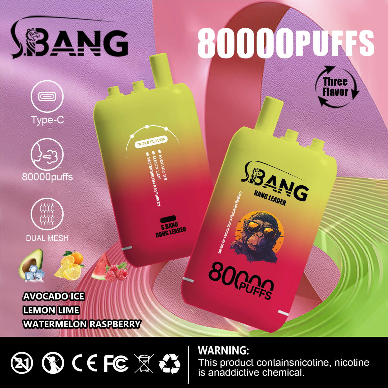 Two gradient-colored disposable vape devices with green to red coloring, labeled S. BANG BANG LEADER, set against a textured pink background with various product information such as 80000 puffs, Type-C charging, dual mesh, and three flavors: avocado ice, lemon lime, and watermelon raspberry.